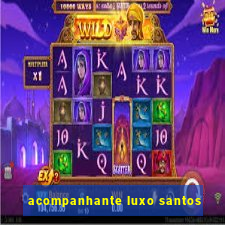 acompanhante luxo santos